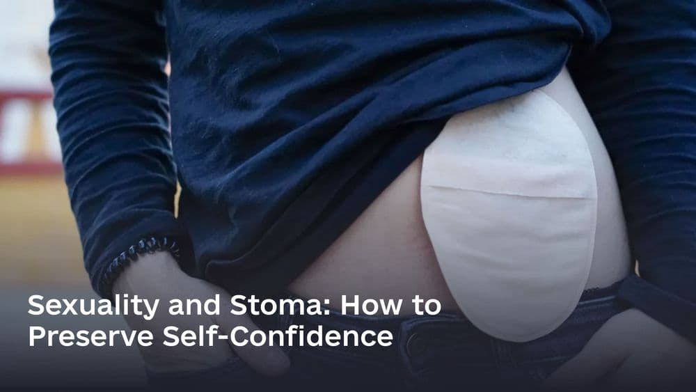 Sexuality and Stoma: How to Preserve Self-Confidence